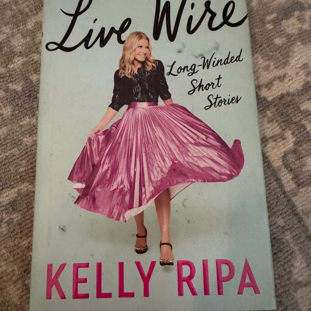 Live wire book by Kelly Ripa